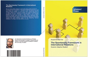 Spontaneity Framework: Rethinking International Relations through Dynamic Adaptive Realism
